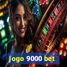 jogo 9000 bet